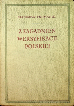 Z zagadnień Wersyfikacji Polskiej