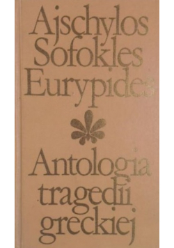 Antologia tragedii greckiej