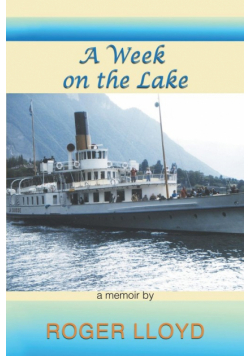 A Week on the Lake