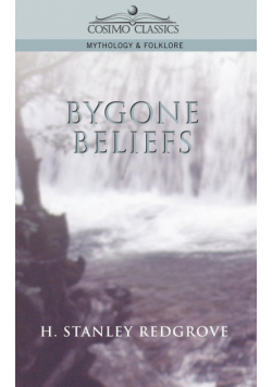 Bygone Beliefs