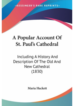 A Popular Account Of St. Paul's Cathedral