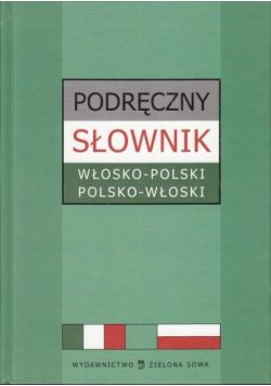 Podręczny słownik włosko - polski polsko - włoski
