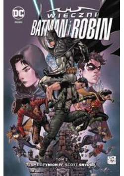Wieczni Batman i Robin T.2