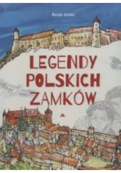 Legendy zamków polskich