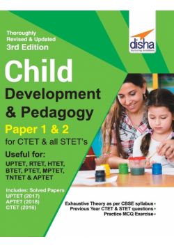 Child Development & Pedagogy for CTET & STET (Paper 1 & 2) with Past Questions 3rd Edition