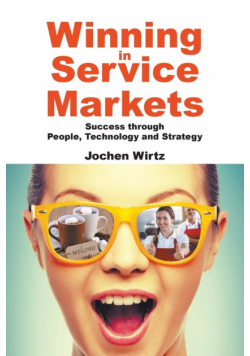 Winning in Service Markets
