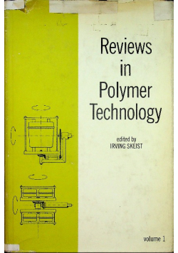 Reviews in Polymer Technology Volume 1