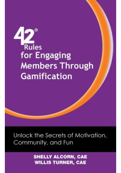 42 Rules for Engaging Members Through Gamification