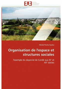 Organisation de l''espace et structures sociales