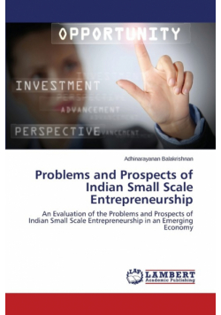 Problems and Prospects of Indian Small Scale Entrepreneurship