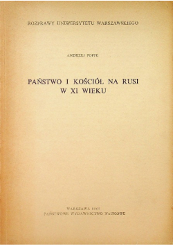 Państwo i kościół na Rusi w XI wieku