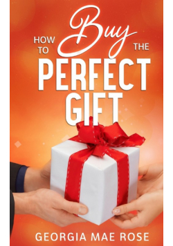 How To Buy The Perfect Gift
