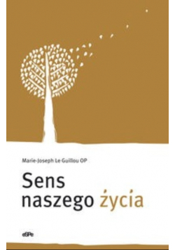 Sens naszego życia