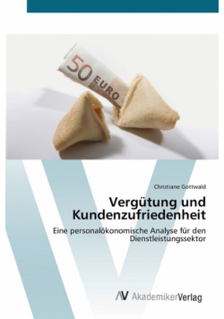 Vergütung und Kundenzufriedenheit