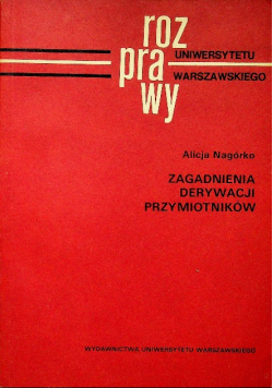 Rozprawy Uniwersytetu Warszawskiego Zagadnienia derywacji przymiotników