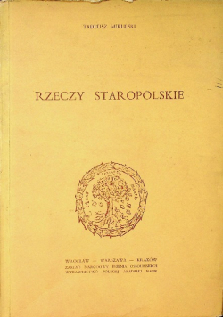 Rzeczy staropolskie