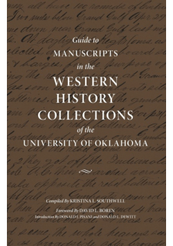 Guide to Manuscripts in the Western History Collections of the University of Oklahoma