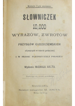 Słowniczek 10000 wyrazów  zwrotów i przysłów cudzoziemskich 1893 r.