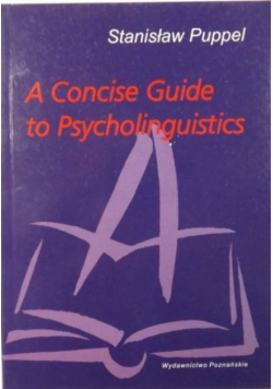 A concise guide to psycholinguistics