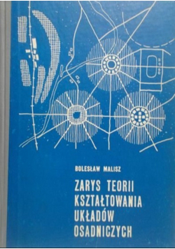 Zarys teorii kształtowania układów osadniczych