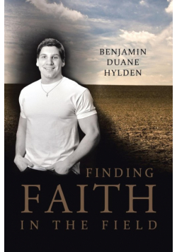 Finding Faith in the Field