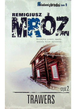 Trawers część 2