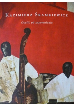 Ocalić od zapomnienia