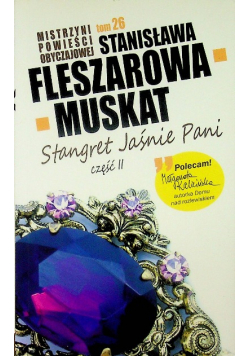 Mistrzyni powieści obyczajowej tom 26 Stangret Jaśnie Pani Część 2