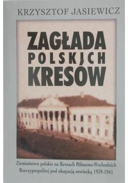 Zagłada polskich Kresów