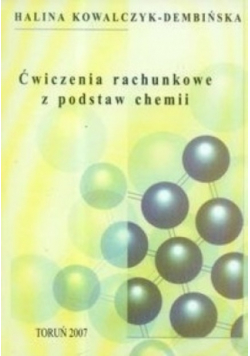 Ćwiczenia rachunkowe z podstaw chemii
