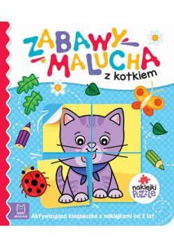 Zabawy malucha z kotkiem Aktywizująca książeczka z naklejkami