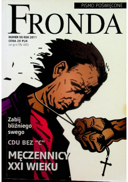 Fronda Nr 58 Rok 2011 - Męczennicy Xxi Wieku