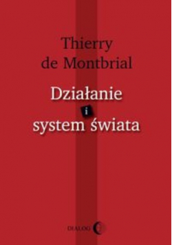 Działanie i system świata