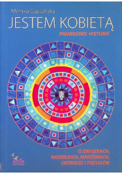 Jestem kobietą Prawdziwe historie
