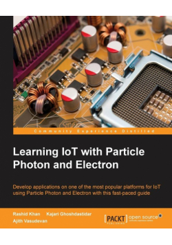 Learning IoT with Particle Photon and Electron