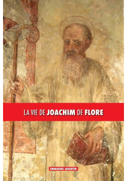 La vie de Joachim de Flore