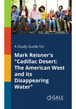 A Study Guide for Mark Reisner's "Cadillac Desert