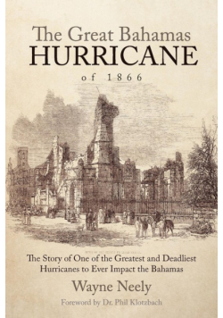 The Great Bahamas Hurricane of 1866