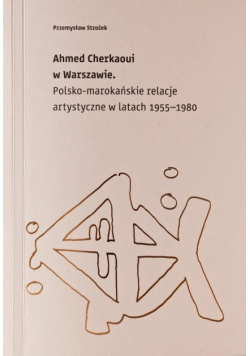 Ahmed Cherkaoui w Warszawie