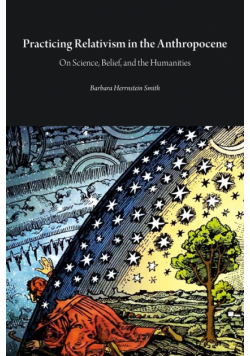 Practicing Relativism in the Anthropocene