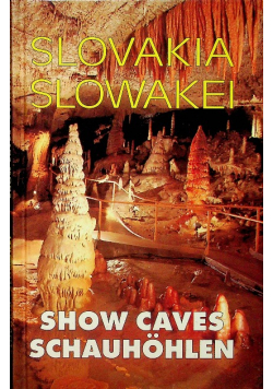 Slovakia Slowakei Show caves Schauhohlen