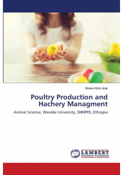 Poultry Production and Hachery Managment