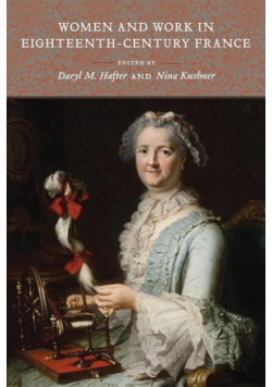 Women and Work in Eighteenth-Century France