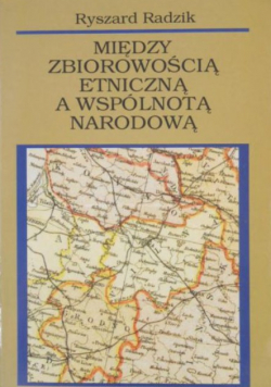 Między zbiorowością etniczną a wspólnotą narodową