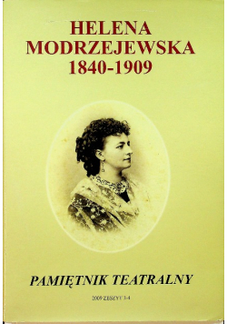 Helena Modrzejewska 1840 - 1909
