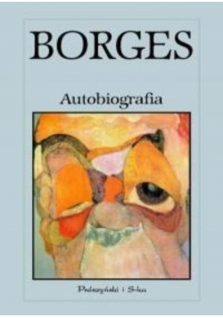 Borges Autobiografia