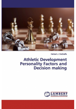 Athletic Development Personality Factors and Decision making