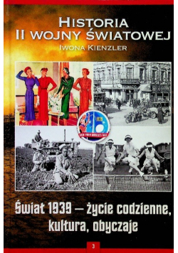 Świat 1939 życie kultura obyczaje