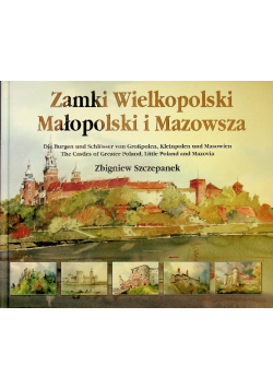 Zamki wielkopolski Małopolski i Mazowsza