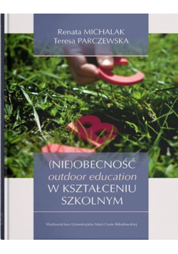 (Nie)obecność outdoor education w kształceniu...